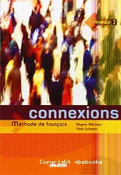 Connexions 2 - livre de l'élève