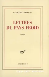 Lettres du pays froid