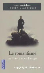 Le Romantisme en France et en Europe