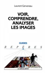 Voir, comprendre, analyser les images