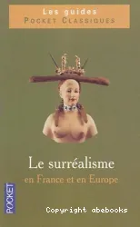 Le Surréalisme en France et en Europe