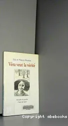 Véra veut la vérité