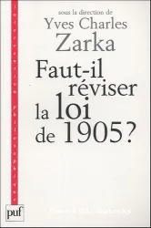 Faut-il réviser la loi de 1905?