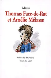 Thomas Face-de-Rat et Amélie Mélasse