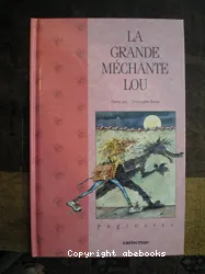 La Grande Méchante Lou