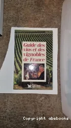 Guide des vins et des vignobles de France