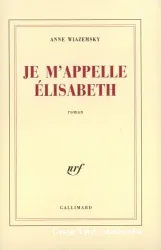 Je m'appelle Elisabeth