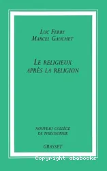 Le Religieux après la religion