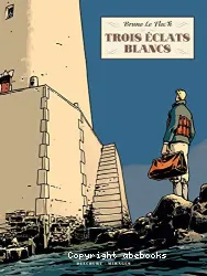 Trois éclats blancs