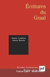 Ecritures du Graal (XIIe - XIIIe siècles)