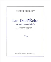 Les Os d'Echo et autres précipités