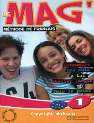 Le Mag 1. Méthode de français