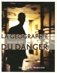 La géographie du danger