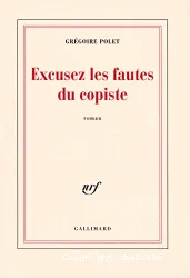 Excusez les fautes du copiste