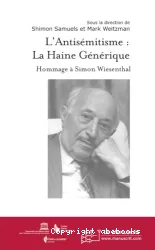 L'Antisémitisme: La Haine Générique