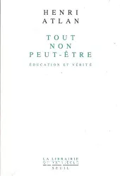 Tout, non, peut-être