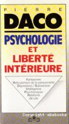 Psychologie et liberté interieure