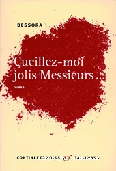 Cueillez-moi jolis Messieurs...