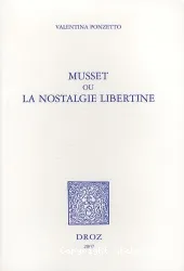 Musset ou la nostalgie libertine