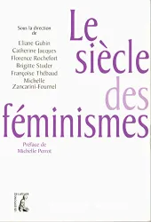 Le siècle des féminismes