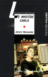 Le mystère Carla