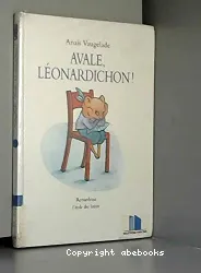 Avale, Léonardichon !