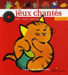 Jeux chantés des tout-petits (Les)