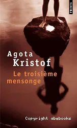 Le troisième mensonge