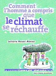 Comment l'homme a compris que le climat se réchauffe