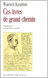 Ces livres de grand chemin