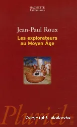 Les explorateurs au Moyen Âge