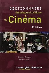 Dictionnaire théorique et critique du cinéma