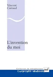 L' invention du moi