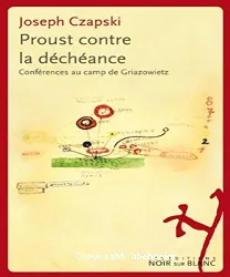 Proust contre la déchéance