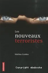 Les nouveaux terroristes