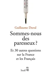 Sommes-nous des paresseux ?