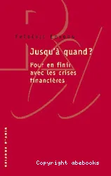 Jusqu'à quand ?