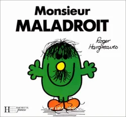 Monsieur Maladroit