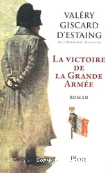 La victoire de la Grande Armée