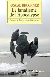 Le fanatisme de l'Apocalypse