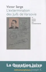 L'extermination des Juifs de Varsovie