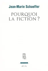 Pourquoi la fiction ?