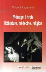 Ménage à trois, littérature, médecine, religion