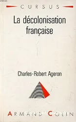 La Décolonisation française