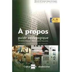 A propos B1- B2 ; livre du professeur