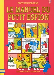 Le manuel du petit espion