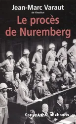 Le procès de Nuremberg