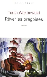 Rêveries pragoises