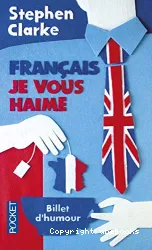 Français, je vous haime