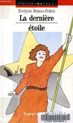 La dernière étoile